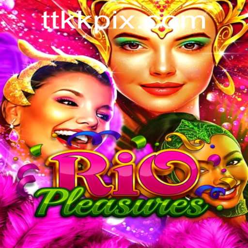 Exploring the Exciting World of RioPleasures: Your Gateway to Adventure